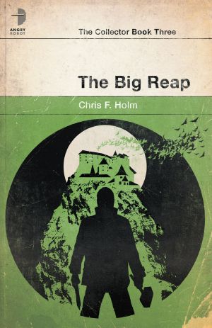 [The Collector 03] • The Big Reap